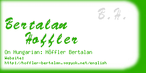 bertalan hoffler business card